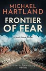 Frontier of Fear - HARTLAND,  Michael - 9781839012983