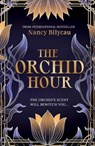 The Orchid Hour - Nancy Bilyeau - 9781839014802