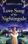 Love Song of the Nightingale: A completely spellbinding and captivating historical time-slip romance - Deryn Lake - 9781839016004