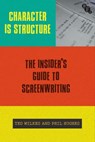 Character is Structure - Ted (Regent's University London Wilkes ; Phil (Regent's University London Hughes - 9781839024818