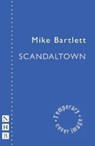 Scandaltown - Mike Bartlett - 9781839040559