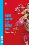 Somewhere Out There You - Nancy Harris - 9781839042836