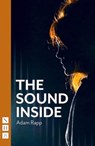 The Sound Inside - Adam Rapp - 9781839043819