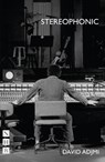 Stereophonic - David Adjmi - 9781839044618