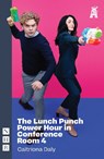 The Lunch Punch Power Hour in Conference Room 4 - Caitriona Daly - 9781839044946