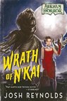 Wrath of N'Kai - Aconyte Books ; Josh Reynolds - 9781839080128