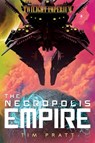 The Necropolis Empire - Tim Pratt - 9781839080760