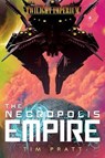 The Necropolis Empire - Tim Pratt - 9781839080777