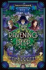 The Ravening Deep - Tim Pratt - 9781839082412