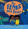The Fears You Fear - Rachel Rooney - 9781839130915