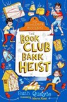 The Muddlemoor Mysteries: The Book Club Bank Heist - Ruth Quayle - 9781839131271