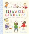 Blow a Kiss, Catch a Kiss - COELHO,  Joseph - 9781839131363