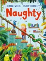 Naughty - Jeanne Willis - 9781839131424