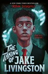 The Taking of Jake Livingston - Ryan Douglass - 9781839132506