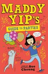 Maddy Yip's Guide to Parties - Sue Cheung - 9781839133121