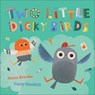 Two Little Dicky Birds - Anna Brooke - 9781839133527