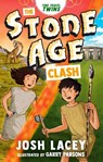 Time Travel Twins: The Stone Age Clash - Josh Lacey - 9781839134791