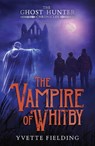 The Vampire of Whitby - Yvette Fielding - 9781839135590