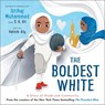 The Boldest White - Ibtihaj Muhammad ; S. K. Ali - 9781839136849