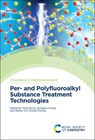 Per- and Polyfluoroalkyl Substance Treatment Technologies - Yang (Montclair State University Deng ; Qingguo (University of Georgia Huang ; Sheau-Yun (Dora) (Wood PLC Chiang - 9781839169854