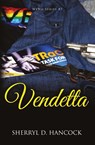 Vendetta - Sherryl D Hancock - 9781839192418