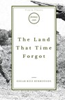 The Land That Time Forgot - Edgar Rice Burroughs - 9781839193552