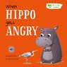 When Hippo Gets Angry - Gemma Cary - 9781839235641