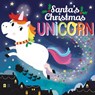 Santa's Christmas Unicorn - Alex Allan - 9781839350313