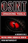 OSINT Cracking Tools - Rob Botwright - 9781839386084