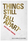 Things Still Fall Apart - Nelio Dorea De Oliveira - 9781839524400
