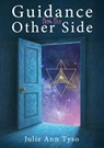 Guidance From The Other Side - Julie Ann Tyso - 9781839529412