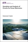 Simulation and Analysis of Circuits for Power Electronics - Muhammad H. Rashid - 9781839536076
