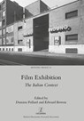 Film Exhibition - Damien Pollard ; Edward Bowen - 9781839541995
