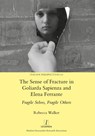 The Sense of Fracture in Goliarda Sapienza and Elena Ferrante - Rebecca Walker - 9781839543494