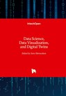 Data Science, Data Visualization, and Digital Twins - Sara Shirowzhan - 9781839629433
