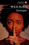 Darkwater - W.E.B. Du Bois - 9781839649363