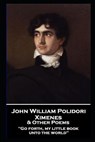 John William Polidori - Ximenes & Other Poems - John William Polidori - 9781839675591