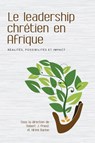 Le leadership chrétien en Afrique - Robert Priest ; Kirimi Barine - 9781839734380