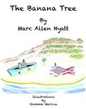 The Banana Tree - HYATT,  Marc Allen - 9781839758232