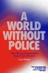 A World Without Police - Geo Maher - 9781839760051