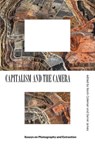 Capitalism and the Camera - Kevin Coleman ; Daniel James - 9781839760808
