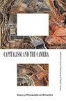 Capitalism and the Camera - Kevin Coleman ; Daniel James - 9781839760808
