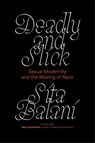 Deadly and Slick - Sita Balani - 9781839761027