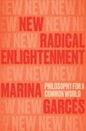 New Radical Enlightenment - Marina Garces - 9781839762987