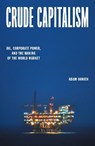 Crude Capitalism - Adam Hanieh - 9781839763427