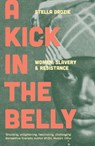 A Kick in the Belly - Stella Dadzie - 9781839763885