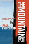 The Mountain Path - Paul Pritchard - 9781839810923