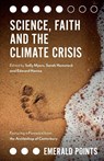 Science, Faith and the Climate Crisis - Sally (The Woolf Institute Myers ; Sarah Hemstock ; Edward Hanna - 9781839829871