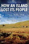 How an Island Lost Its People - Robert Hay - 9781839830204