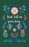 Dad, tell me your story (Hardback) - Lulu And Bell - 9781839905223